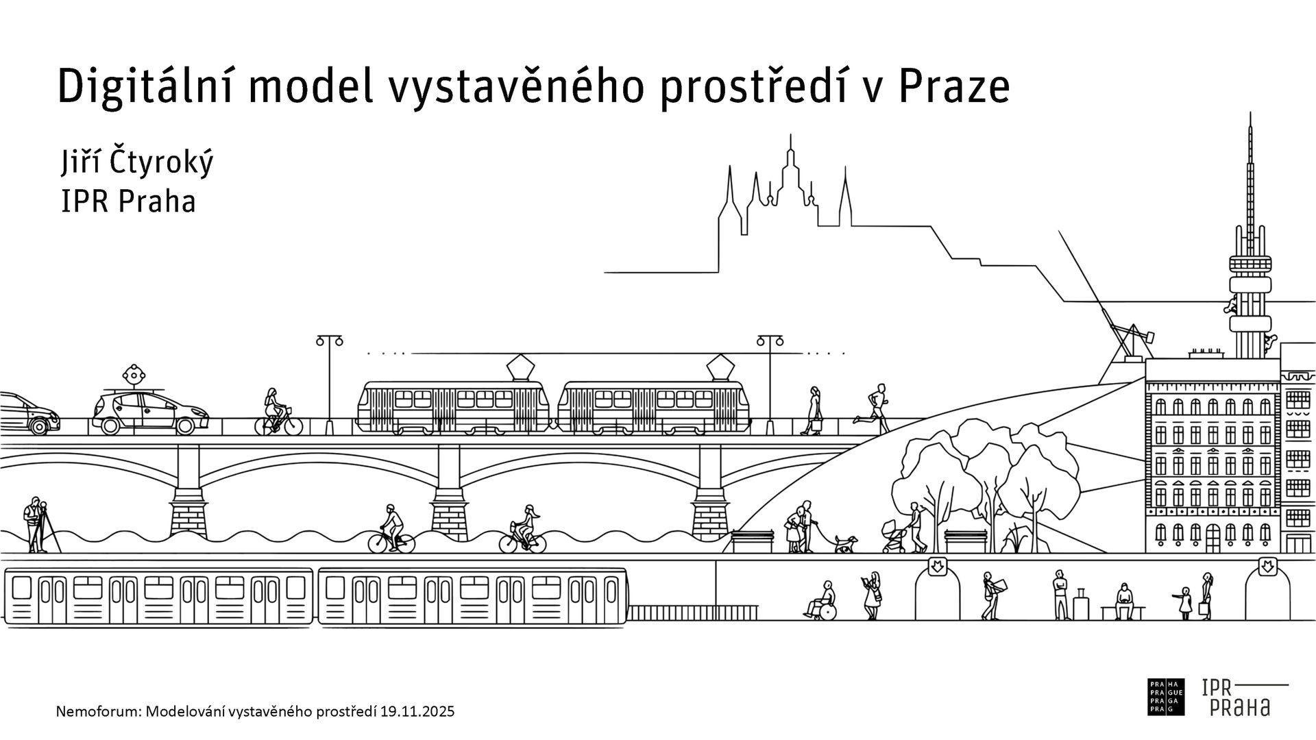 ZMVP pro Prahu, Jiří Čtyroký, IPR, 2025